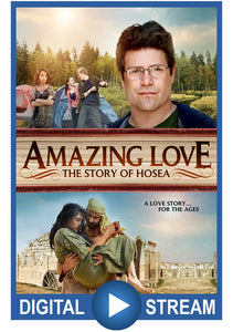 Amazing Love: The Story of Hosea - Digital